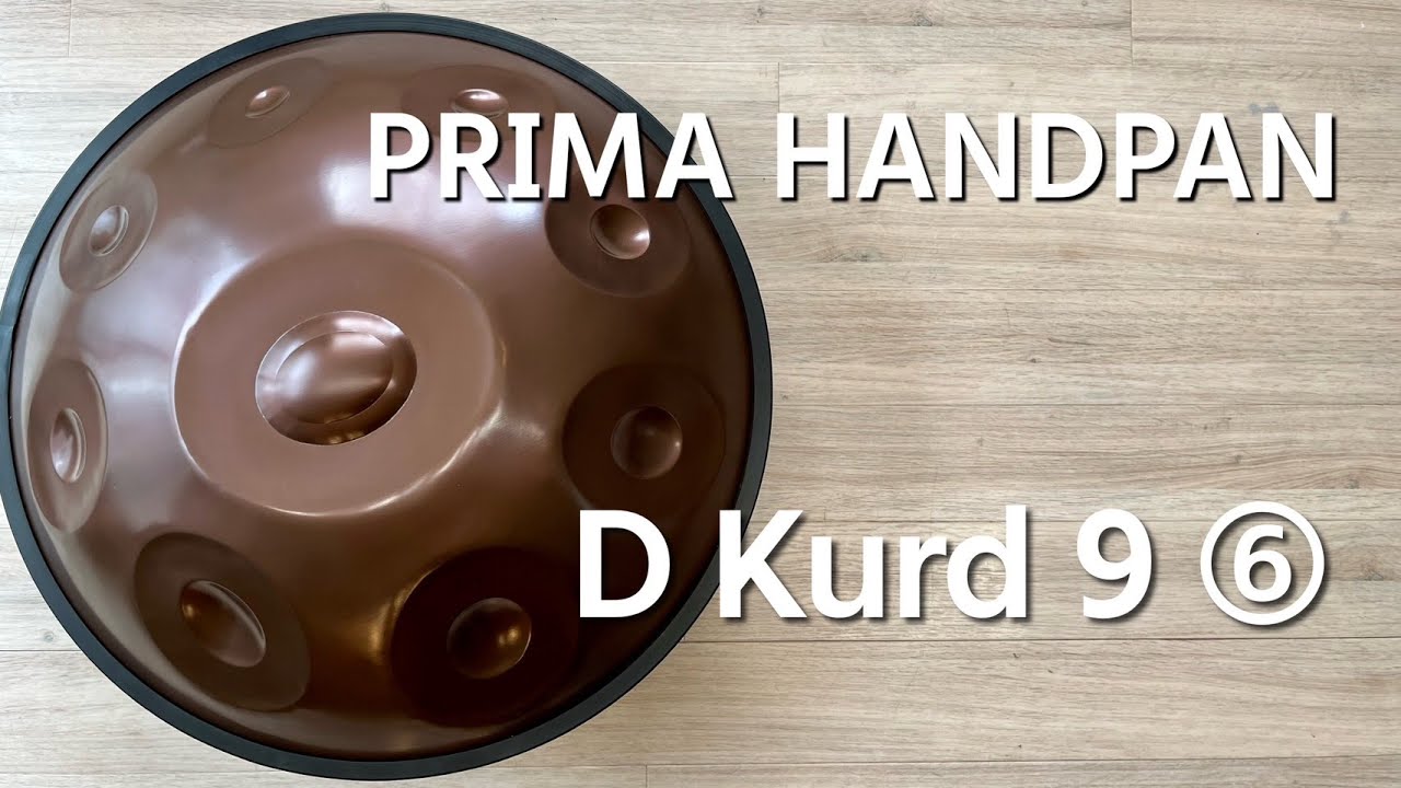 PRIMA HANDPAN プリマ ハンドパン スケール：D kurd PRIMA HANDPAN