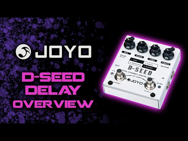 Joyo D-Seed II Dual Channel Digital Delay Demo/Overview - YouTube