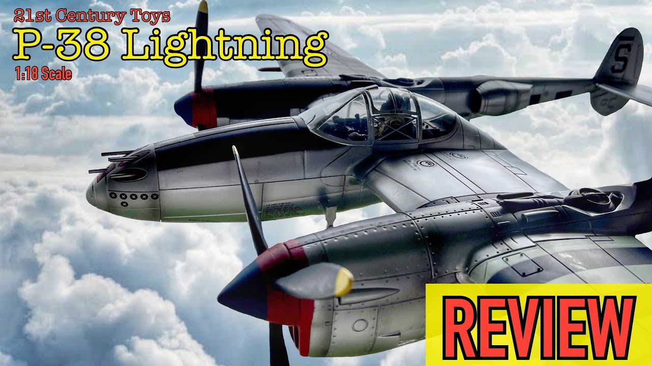 1:18 P-38 Lightning (by 21st Century Toys) REVIEW - YouTube