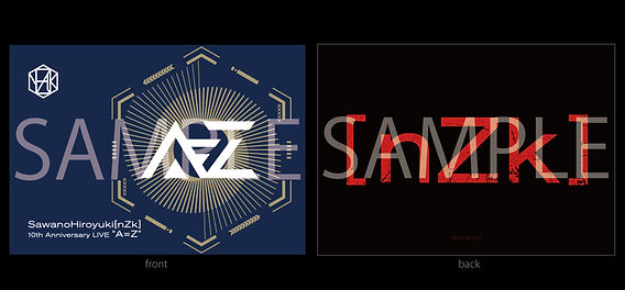 SawanoHiroyuki[nZk] 10th Anniversary LIVE “A=Z”』CD購入者特典のご案内