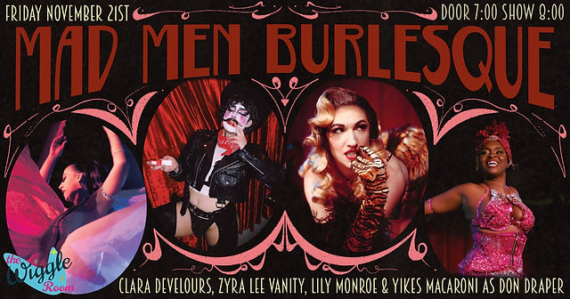 Mad Men: Burlesque Tribute! | The Wiggle Room